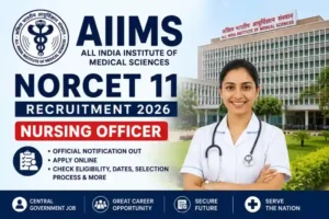 AIIMS NORCET 11 Syllabus 2026 Exam Pattern PDF Download Nursing Officer Recruitment