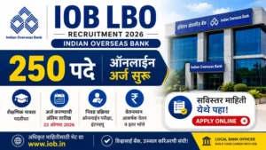 IOB LBO Recruitment 2026 – 250 Local Bank Officer Posts Apply Online