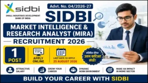 SIDBI Market Intelligence & Research Analyst Recruitment 2026 – 1 पदासाठी ऑनलाइन अर्ज सुरू